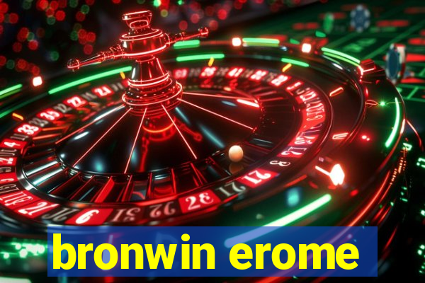 bronwin erome